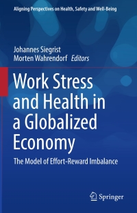 Cover image: Work Stress and Health in a Globalized Economy 9783319329352