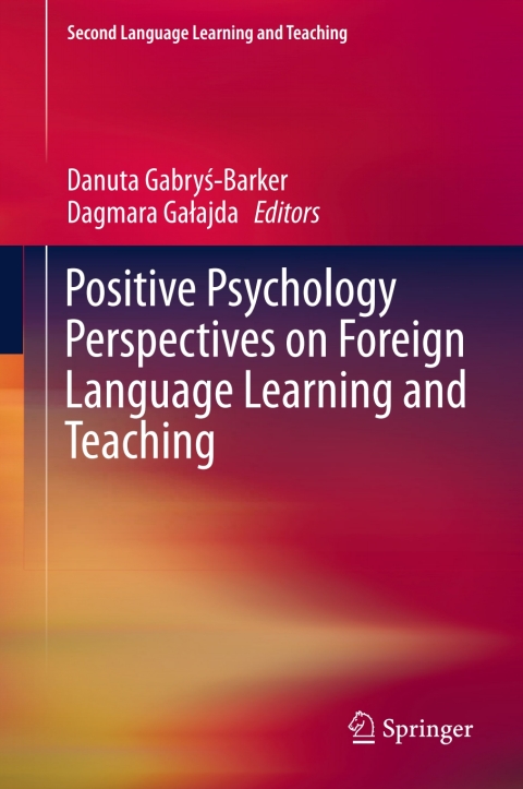 Cover image for book Positive Psychology Perspectives on Foreign Language Learning and Teaching
