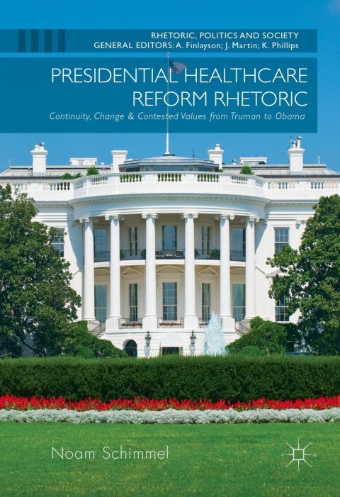 Cover image for book Presidential Healthcare Reform Rhetoric