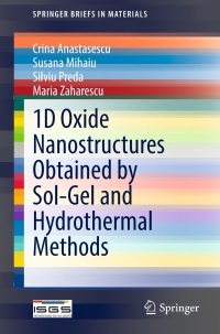 Titelbild: 1D Oxide Nanostructures Obtained by Sol-Gel and Hydrothermal Methods 9783319329864