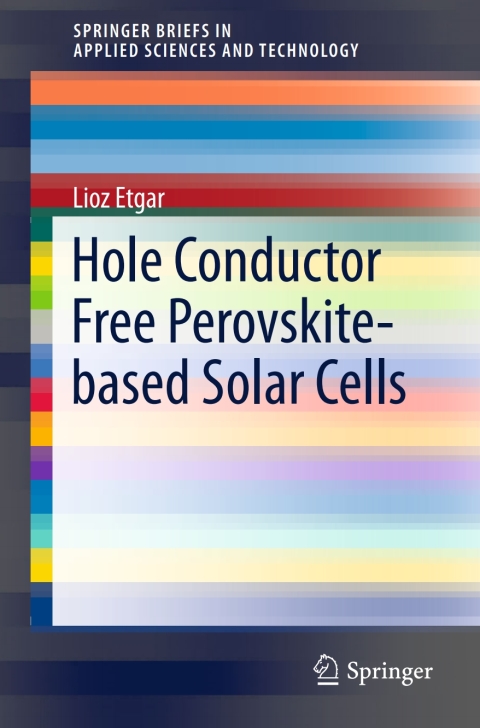 Cover image for book Hole Conductor Free Perovskite-based Solar Cells