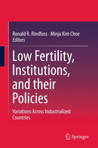 Low Fertility, Institutions, and their Policies