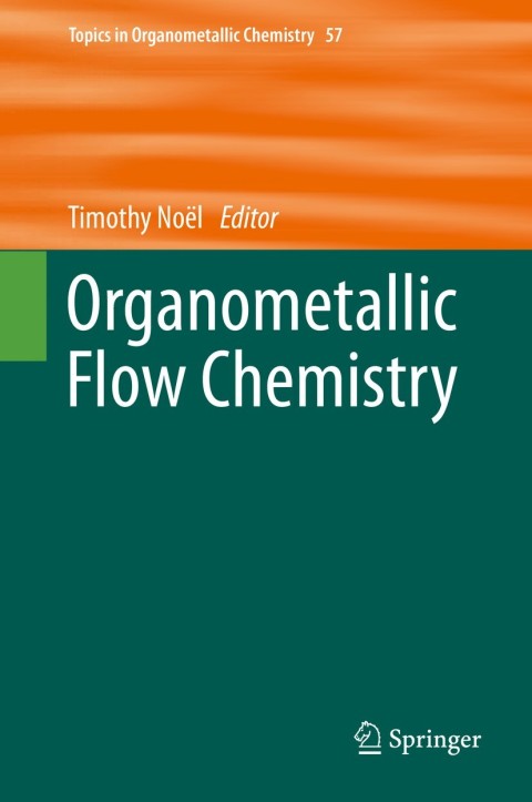 Cover image for book Organometallic Flow Chemistry