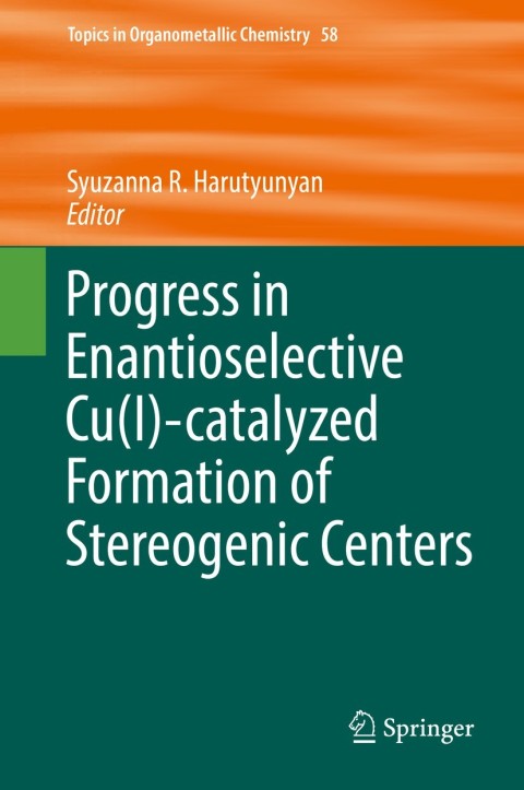 Cover image for book Progress in Enantioselective Cu(I)-catalyzed Formation of Stereogenic Centers