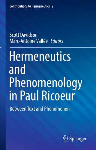Hermeneutics and Phenomenology in Paul Ricoeur