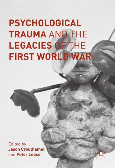 Cover image for book Psychological Trauma and the Legacies of the First World War