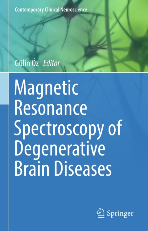 Cover image for book Magnetic Resonance Spectroscopy of Degenerative Brain Diseases