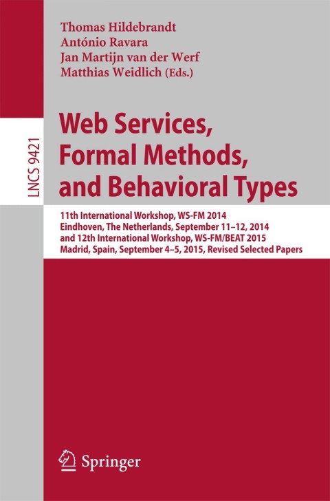 Cover image for book Web Services, Formal Methods, and Behavioral Types