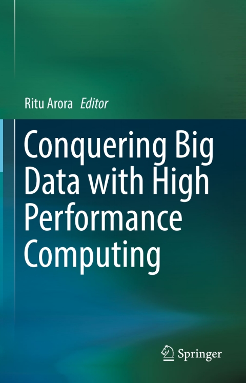 Cover image for book Conquering Big Data with High Performance Computing