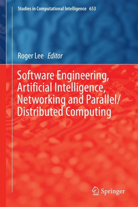 Cover image for book Software Engineering, Artificial Intelligence, Networking and Parallel/Distributed Computing