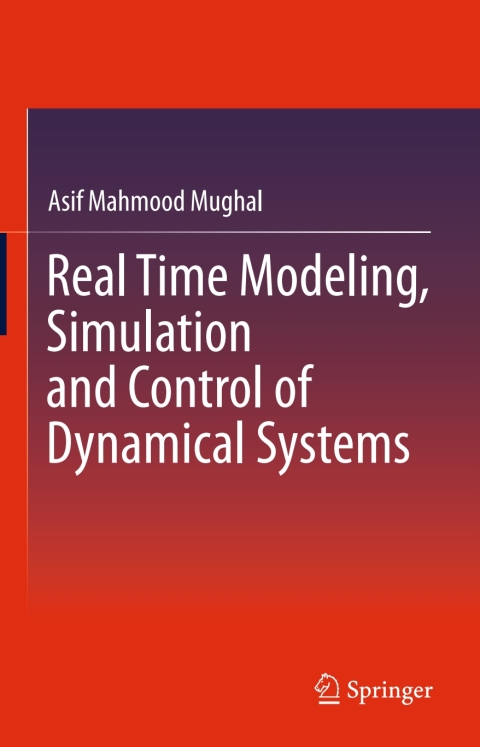 Cover image for book Real Time Modeling, Simulation and Control of Dynamical Systems