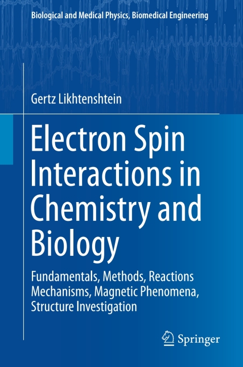 Cover image for book Electron Spin Interactions in Chemistry and Biology
