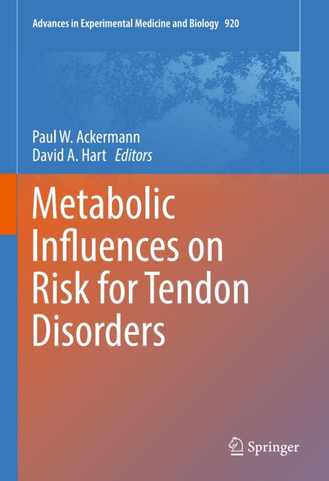 Cover image for book Metabolic Influences on Risk for Tendon Disorders