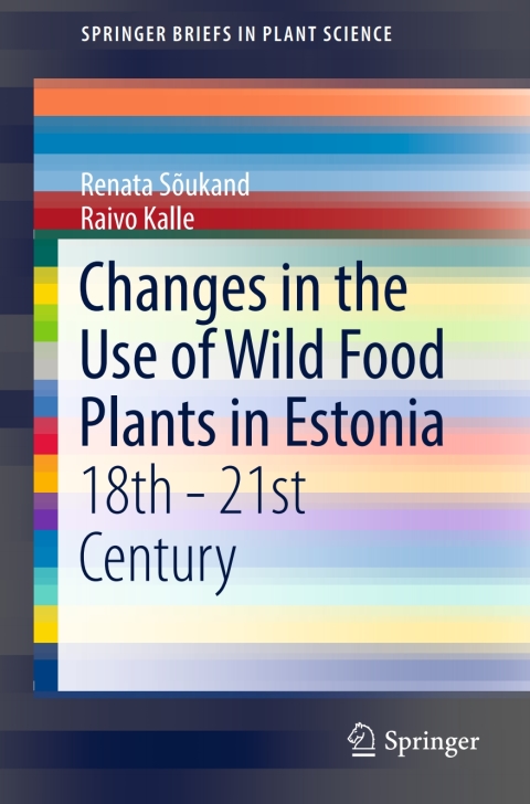 Cover image for book Changes in the Use of Wild Food Plants in Estonia