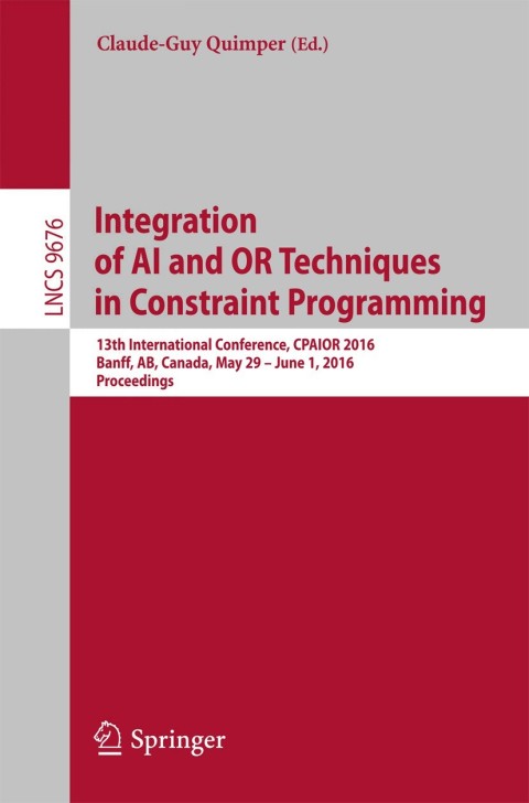 Cover image for book Integration of AI and OR Techniques in Constraint Programming