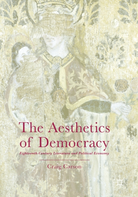 Cover image for book The Aesthetics of Democracy