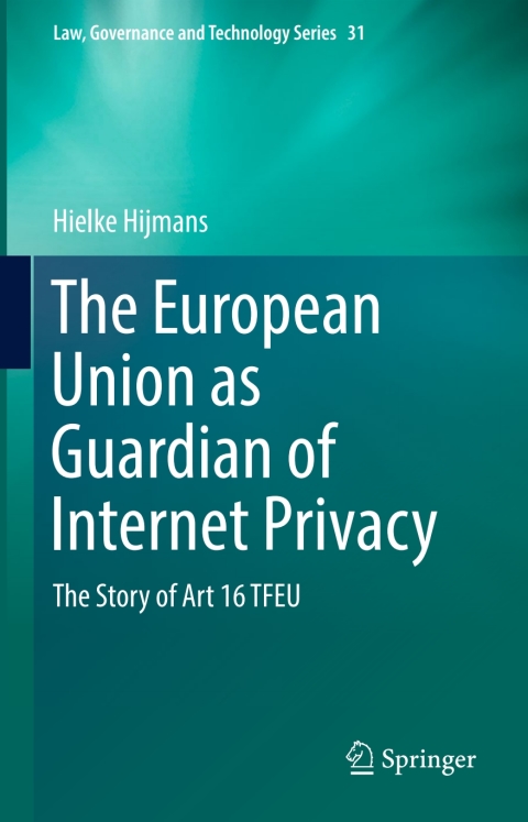 Cover image for book The European Union as Guardian of Internet Privacy