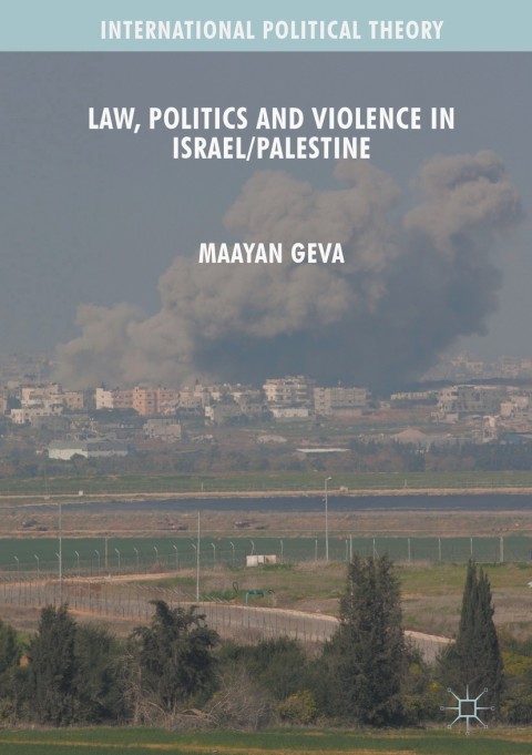 Cover image for book Law, Politics and Violence in Israel/Palestine