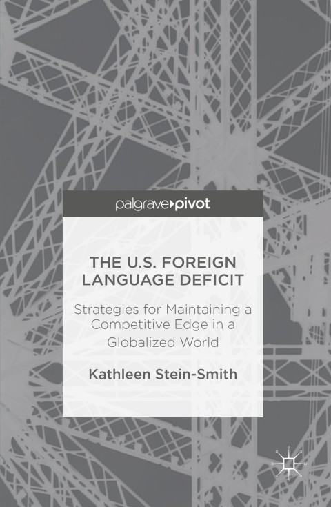 Cover image for book The U.S. Foreign Language Deficit