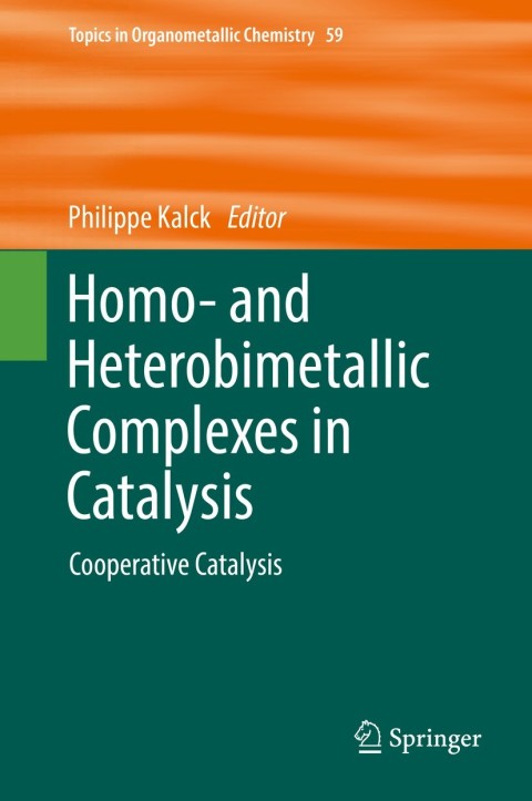 Cover image for book Homo- and Heterobimetallic Complexes in Catalysis