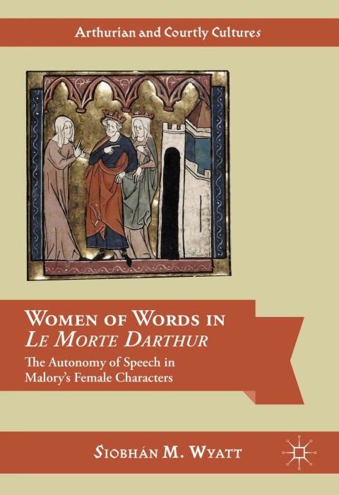 Cover image for book Women of Words in Le Morte Darthur