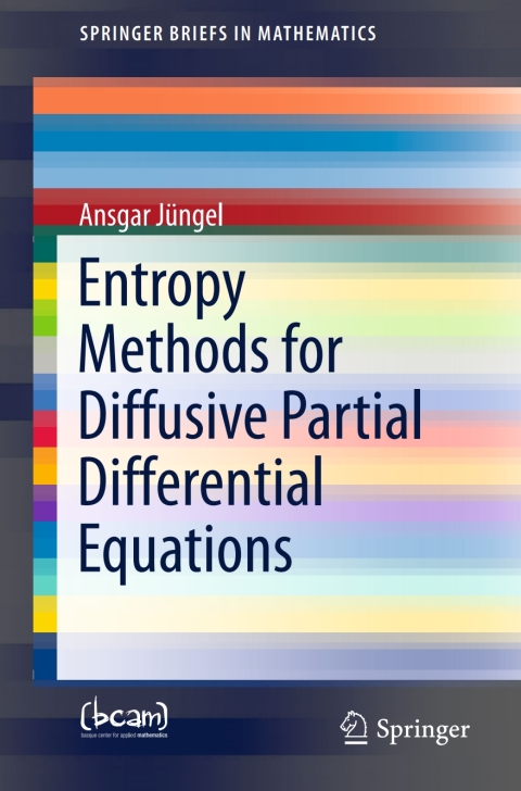 Cover image for book Entropy Methods for Diffusive Partial Differential Equations