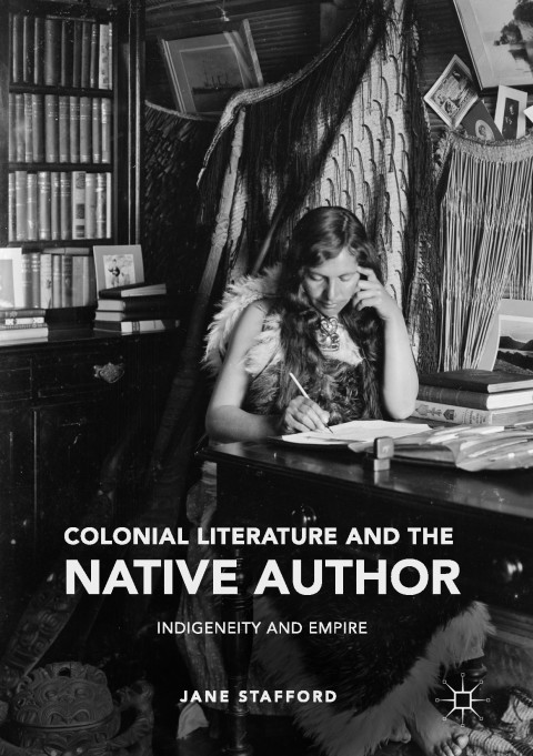 Cover image for book Colonial Literature and the Native Author