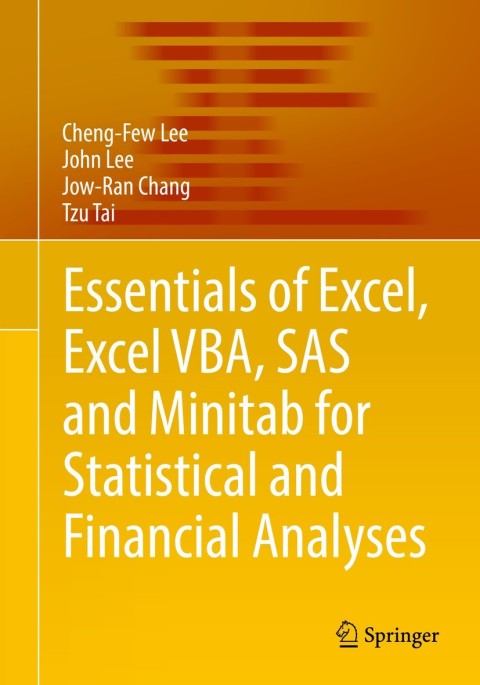 Essentials of Excel, Excel VBA, SAS and Minitab for Statistical and Financial Analyses 