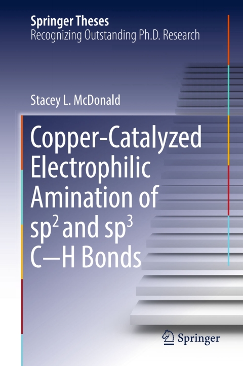 Cover image for book Copper-Catalyzed Electrophilic Amination of sp2 and sp3 C−H Bonds