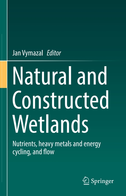 Cover image for book Natural and Constructed Wetlands