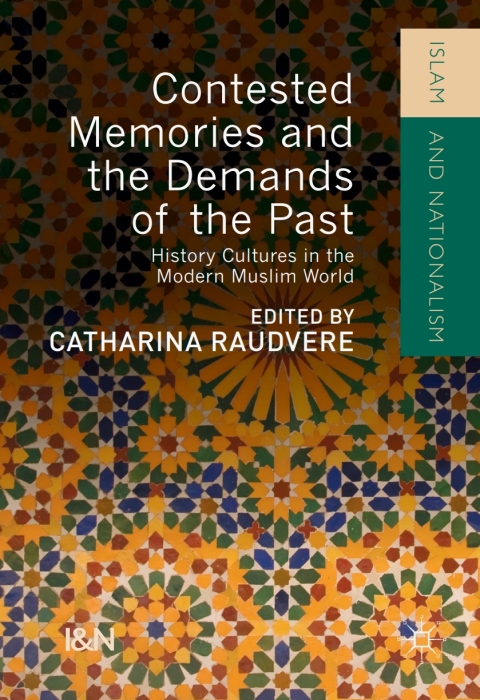 Cover image for book Contested Memories and the Demands of the Past
