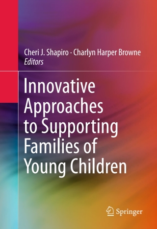 Innovative Approaches to Supporting Families of Young Children