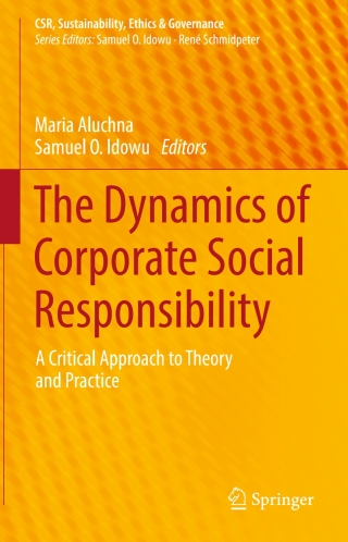 The Dynamics of Corporate Social Responsibility