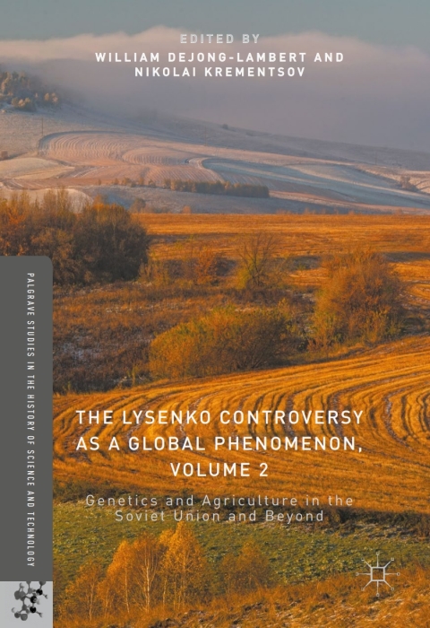 Cover image for book The Lysenko Controversy as a Global Phenomenon, Volume 2