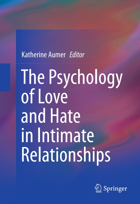 Cover image for book The Psychology of Love and Hate in Intimate Relationships
