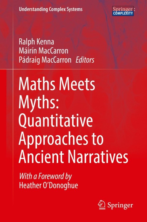 Cover image for book Maths Meets Myths: Quantitative Approaches to Ancient Narratives