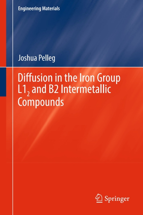 Cover image for book Diffusion in the Iron Group L12 and B2 Intermetallic Compounds
