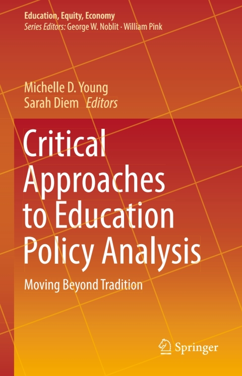 Cover image for book Critical Approaches to Education Policy Analysis