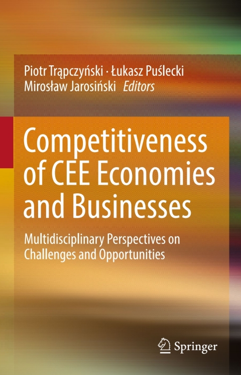 Cover image for book Competitiveness of CEE Economies and Businesses