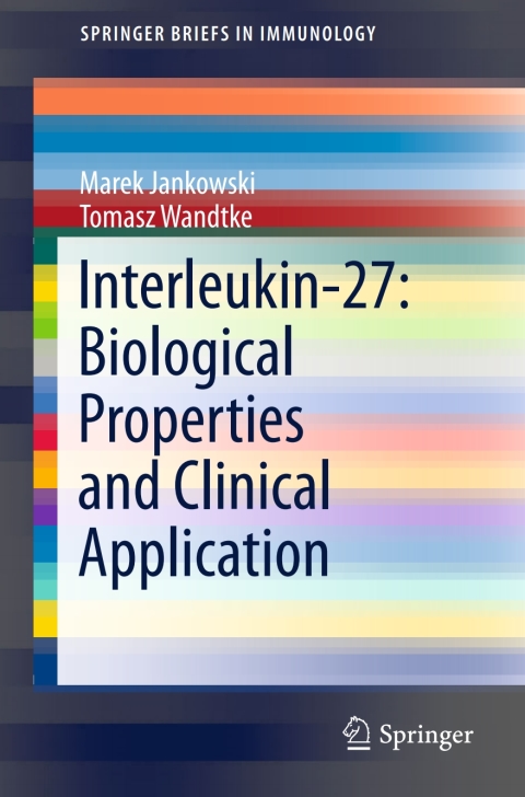 Cover image for book Interleukin-27: Biological Properties and Clinical Application