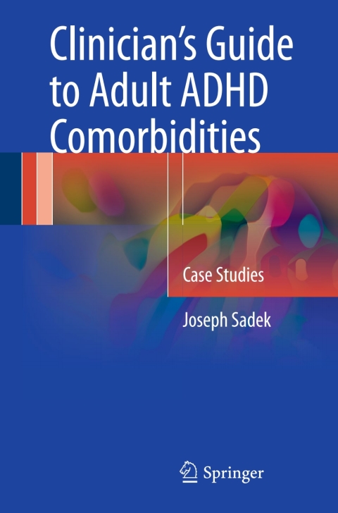 Cover image for book Clinician’s Guide to Adult ADHD Comorbidities