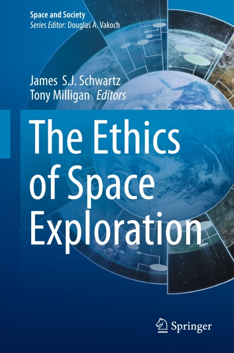 Cover image for book The Ethics of Space Exploration