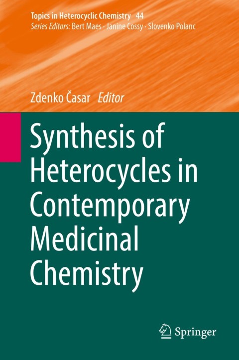 Cover image for book Synthesis of Heterocycles in Contemporary Medicinal Chemistry
