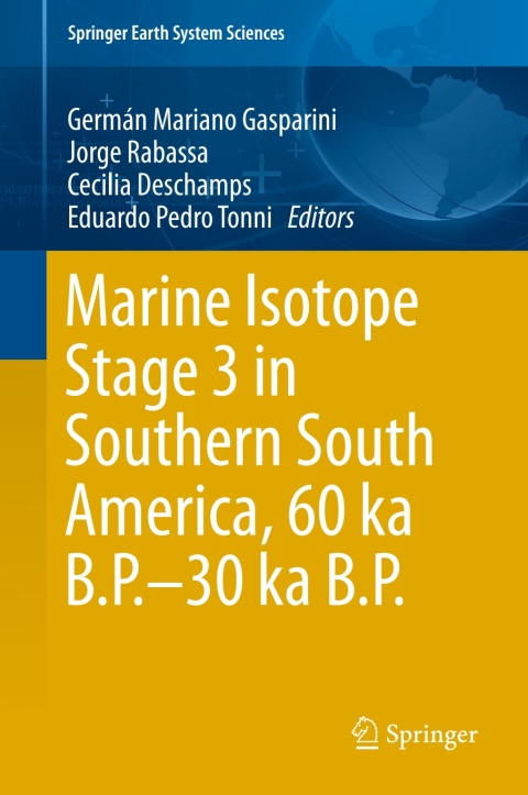 Cover image for book Marine Isotope Stage 3 in Southern South America, 60 KA B.P.-30 KA B.P.
