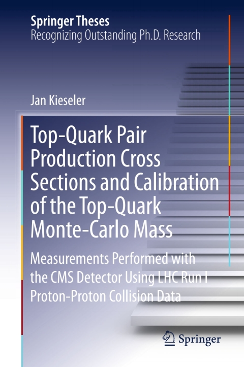Cover image for book Top-Quark Pair Production Cross Sections and Calibration of the Top-Quark Monte-Carlo Mass