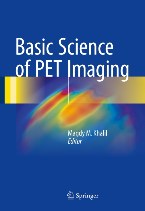 Cover image for book Basic Science of PET Imaging
