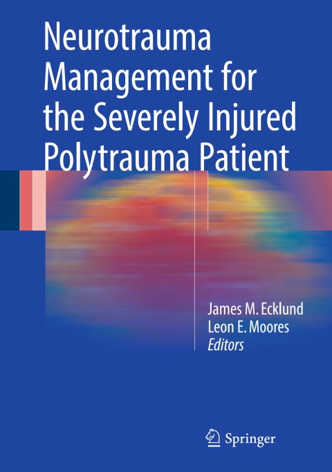 Cover image for book Neurotrauma Management for the Severely Injured Polytrauma Patient