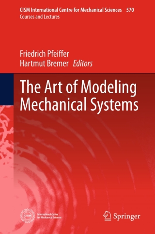 The Art of Modeling Mechanical Systems