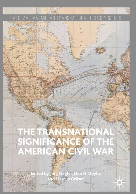 Cover image for book The Transnational Significance of the American Civil War