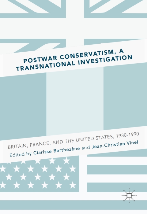 Cover image for book Postwar Conservatism, A Transnational Investigation